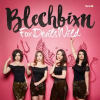 Blechbixn - FoxDevilsWild DE 2019 FLAC