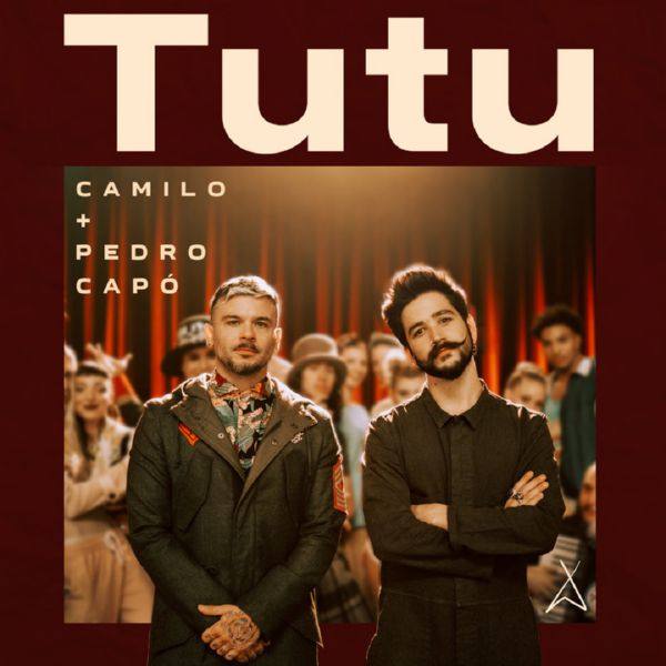 Camilo and Pedro Capo - Tutu SINGLE 2019 FALC