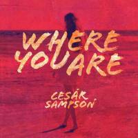Cesar Sampson  -  Where You Are - SINGLE 2019 FLAC