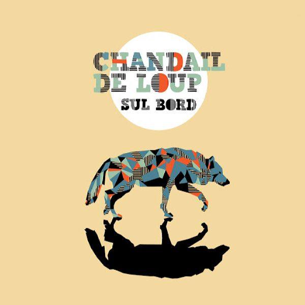 Chandail De Loup - Sul Bord FR - 2019 FLAC