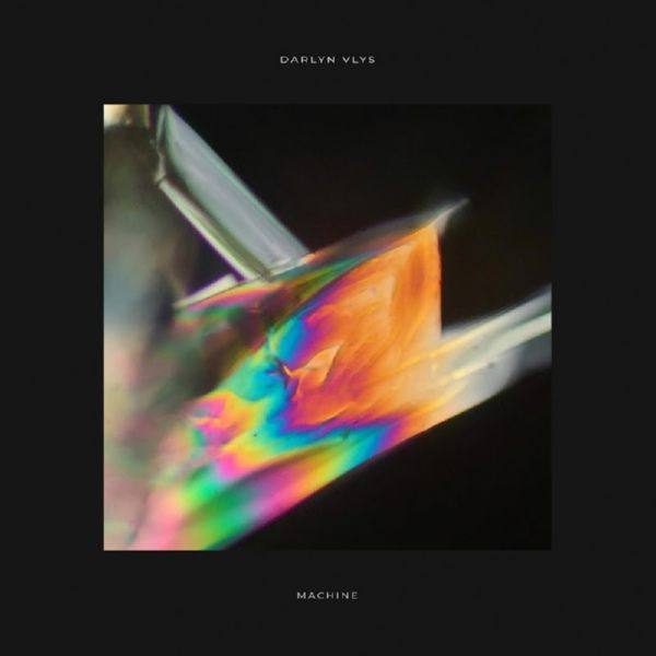 Darlyn Vlys - Machine 2019 FLAC