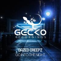 Dazed Creepz - Go into the Night 2019 FLAC