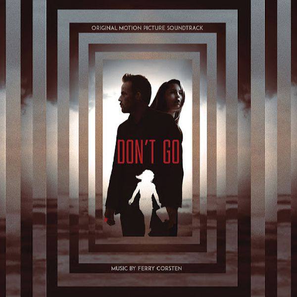 Ferry Corsten - Dont Go (Origina Motion Picture Soundtrack) 2019-FLAC
