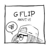 G Flip - About Us 2019