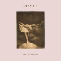 Grey Mcmurray - Stay Up  2019 FLAC