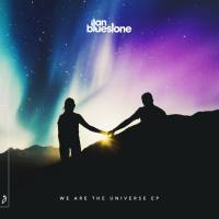 Ilan Bluestone - We Are The Universe EP (2019)  FLAC