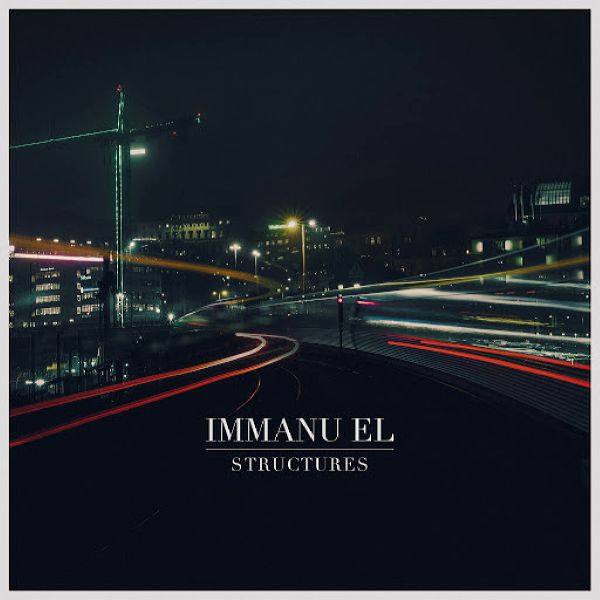 Immanu El - Structures 2019 FLAC