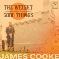 James Cooke - 2019 - The Weight of Good Things (FLAC)