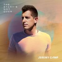 Jeremy Camp - The Story's Not Over (2019) FLAC