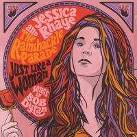Jessica Rhaye and The Ramshackle Parade - Just Like a Woman Songs of Bob Dylan 2019 FLAC