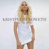 Kristin Chenoweth - For The Girls - 2019 FLAC