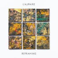 Laupaire - Reframing Deluxe 2019 FLAC