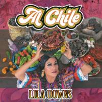 Lila Downs - Al Chile (2019)