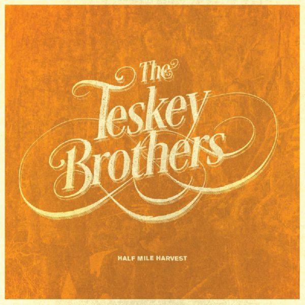 The Teskey Brothers - Half Mile Harvest Deluxe 2018 FLAC