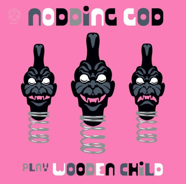 Nodding God - 2019 - Play Wooden Child FLAC