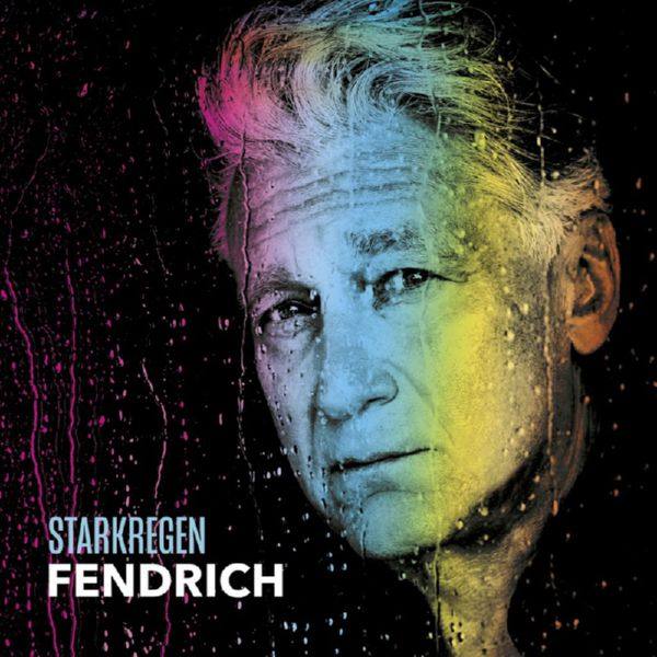 Rainhard Fendrich - Starkregen DE 2019 FLAC