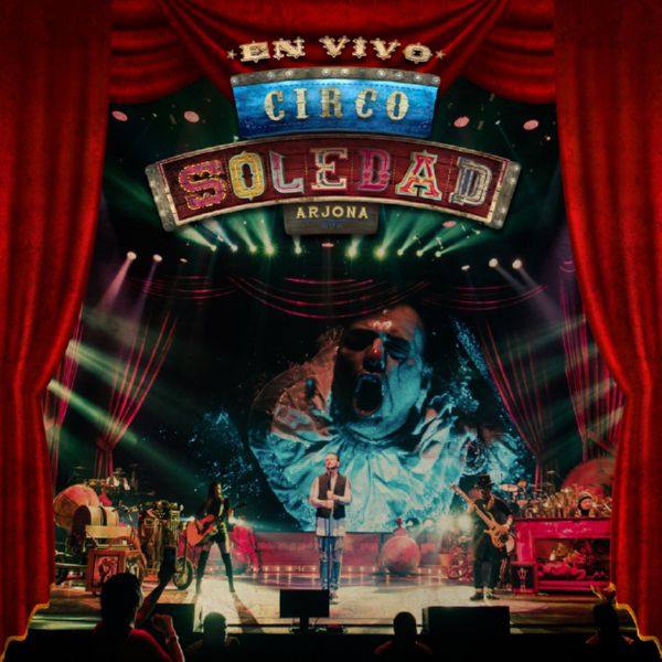 Ricardo Arjona - Circo Soledad En Vivo 2019 FLAC