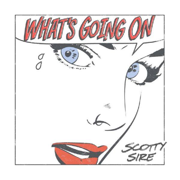 Scotty Sire - Whats Going On 2019 FLAC