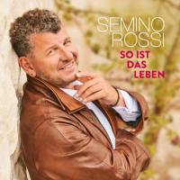 Semino Rossi - So Ist Das Leben - DE - 2019 FLAC