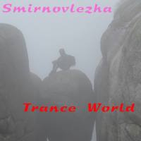 Smirnovlezha - Trance World 2019 FLAC