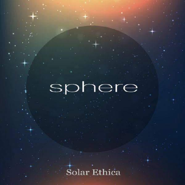 Solar Ethica - Sphere (2019)(Flac)