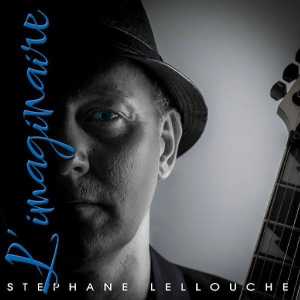 Stephane Lellouche-Limaginaire-FR-2017 FLAC