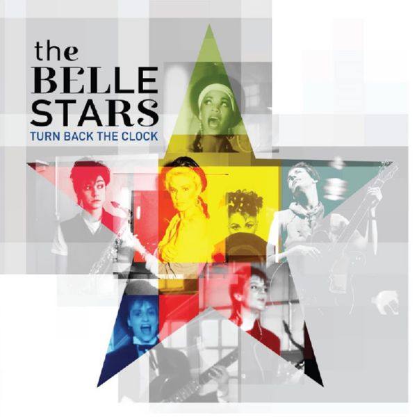 The Belle Stars - Turn Back the Clock 2019 FLAC