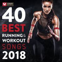 VA - 40 Best Running and Workout Songs 2018 (2018) FLAC