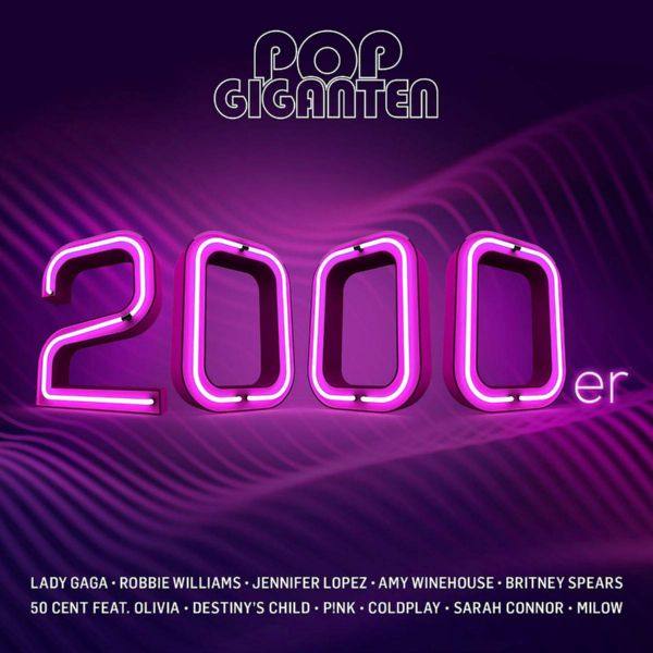 VA-Pop Giganten 2000er-2CD-2019 FLAC