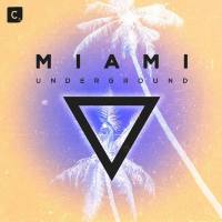 VA - Miami Underground (2019)