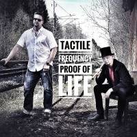 Tactile Frequency - Proof Of Lif 2019 FLAC