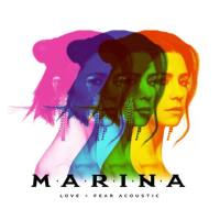 Marina - Love and Fear Acoustic 2019 FLAC
