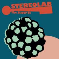 Stereolab - The Super It.flac