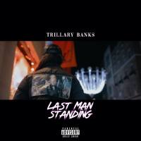 Trillary Banks - Last Man Standing.flac