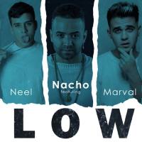 Nacho, Neel, Marval - Low.flac
