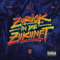 Beka, Jam, TaiMO - Zurück in die Zukunft.flac