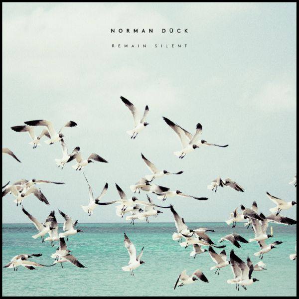 Norman Dück - Dück- Remain Silent.flac