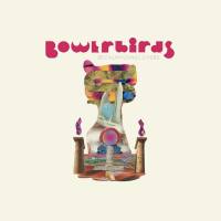 Bowerbirds - Moon Phase.flac