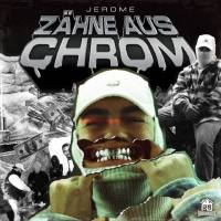 Jerome - Z?hne aus Chrom.flac