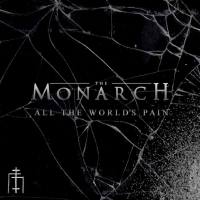 The Monarch - All the World's Pain.flac