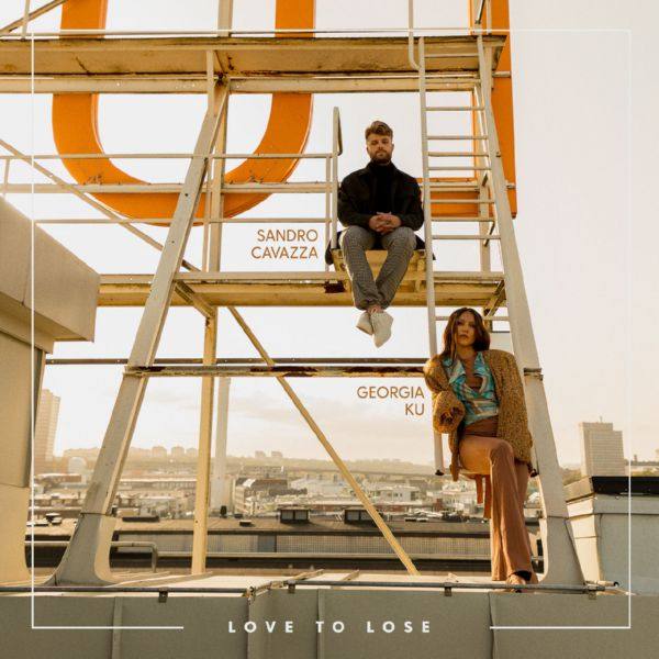 Sandro Cavazza, Georgia Ku - Love To Lose.flac