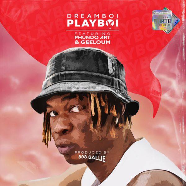 Dreamboi, Phundo Art, Geeloum - Playboi.flac