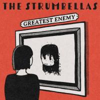 The Strumbellas - Greatest Enemy.flac