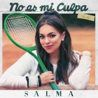 Salma - No Es Mi Culpa.flac