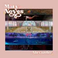Maty Noyes - Alexander.flac