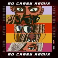 Chris Brown, Young Thug, Mulatto, Future, Lil Durk - Go Crazy (Remix) (feat. Young Thug, Future, Lil Durk & Mulatto).flac