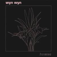 wyn wyn - Howea.flac