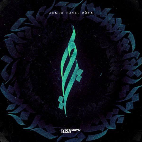 Ahmed Romel - RüYA (2019) FLAC