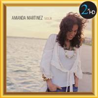 Amanda Martinez - Sola (2016) [24-44.1]