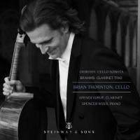 Brian Thornton - Debussy - Cello Sonata & Brahms - Clarinet Trio - Afendi Yusuf, Spencer Myer (2019) [24-96]